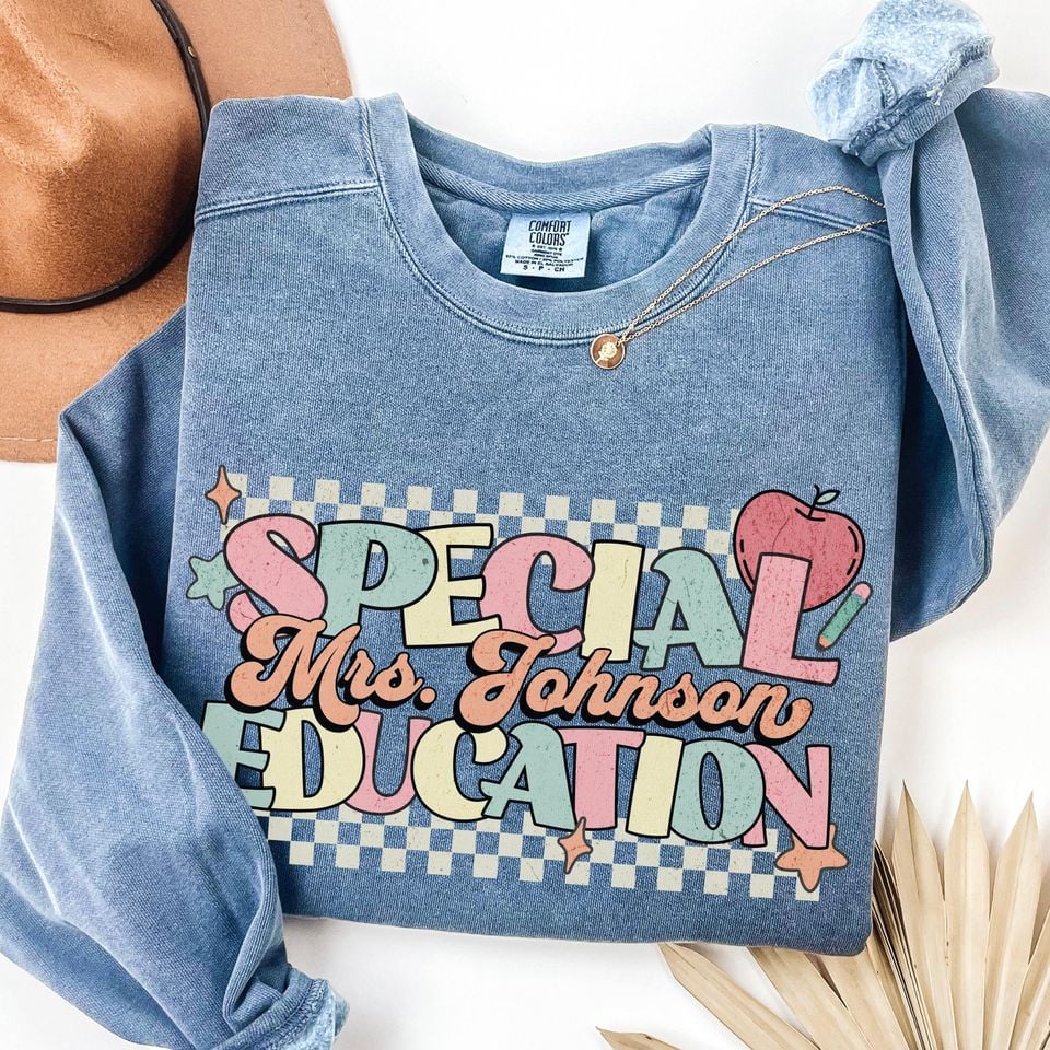 Custom Special ED Teacher Sweatshirt Comfort Colors SPED Teacher Sweater Personalized Special Education Teacher Gift Autism Teacher Crewneck