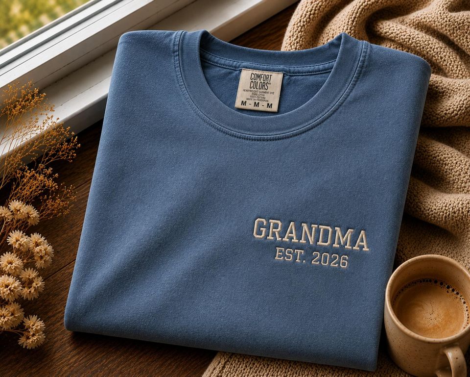 Grandma Est 2026 Embroidered Comfort Colors Shirt, New Grandmother Gift, Pregnancy Announcement Tee, Grandma To Be, First Grandchild Reveal