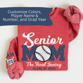 Senior Baseball Mom Shirt for Last High School Baseball Season Mama Sweatshirt with Custom Player Name and Number Custom Team Color