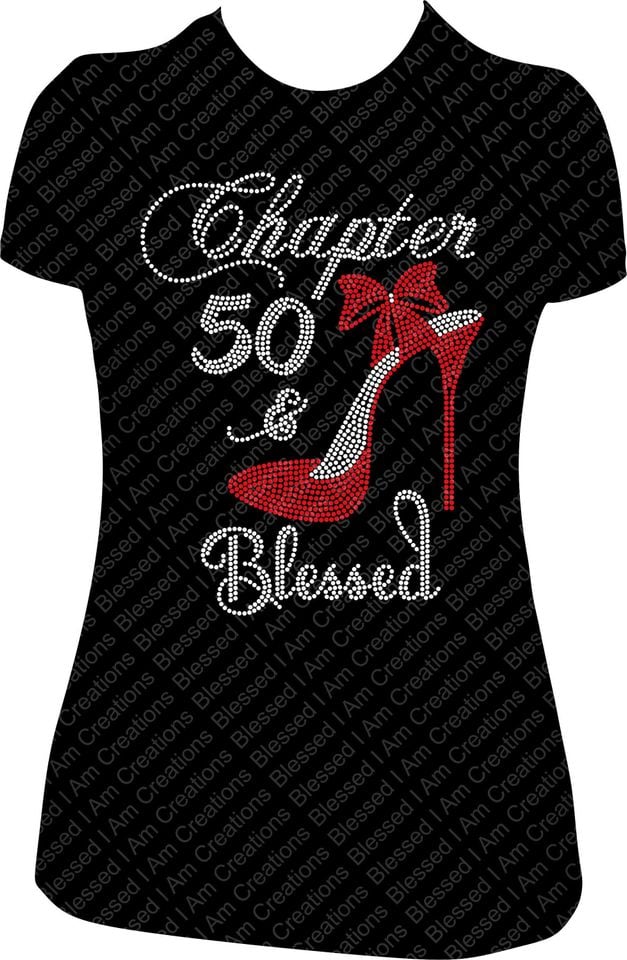 Chapter 50 & Blessed Rhinestone Birthday Shirt