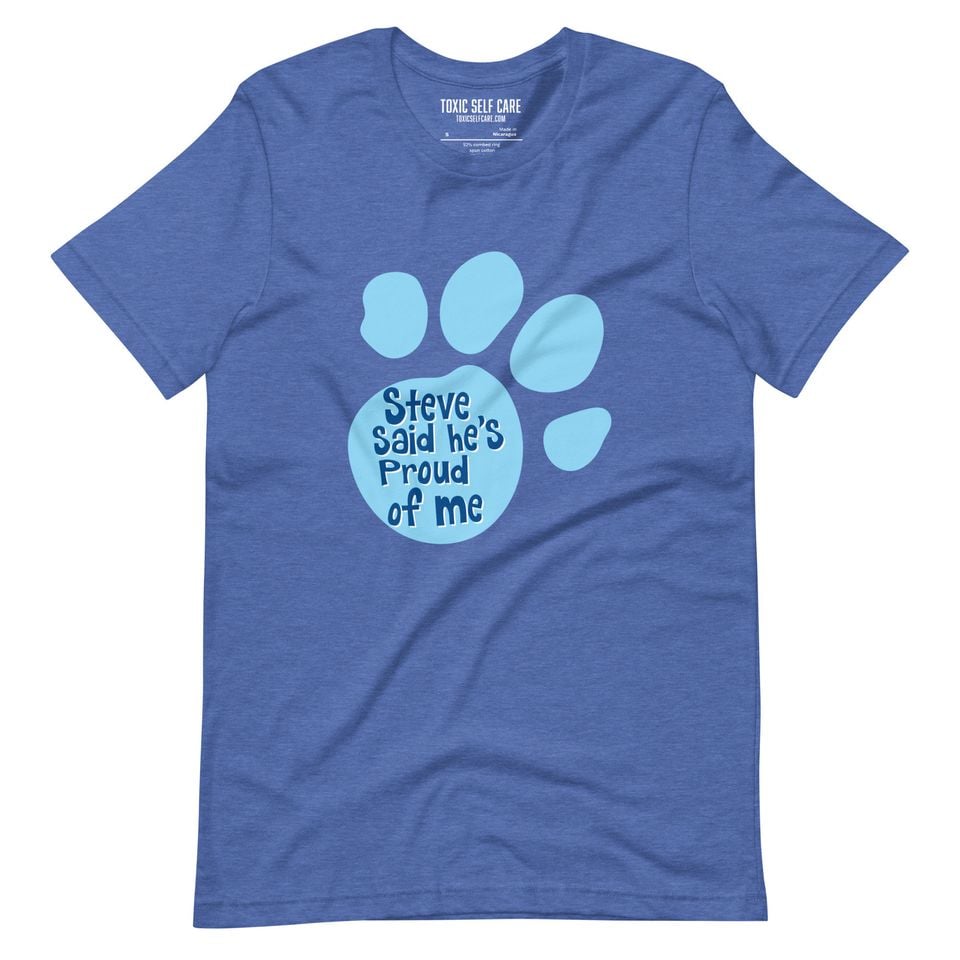Blue's Clues Inspired T-Shirt: Steve Said He's Proud of Me