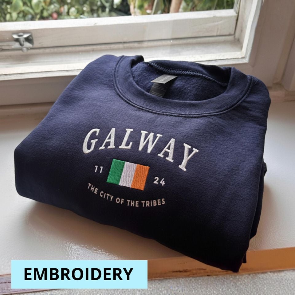 Galway Sweatshirt, Galway Shirt, Ireland Sweatshirt,Embroidery, Ireland Gift, Ireland Shirt, Embroidered Shirt, Hoodie, T-shirt, Sweatshirt
