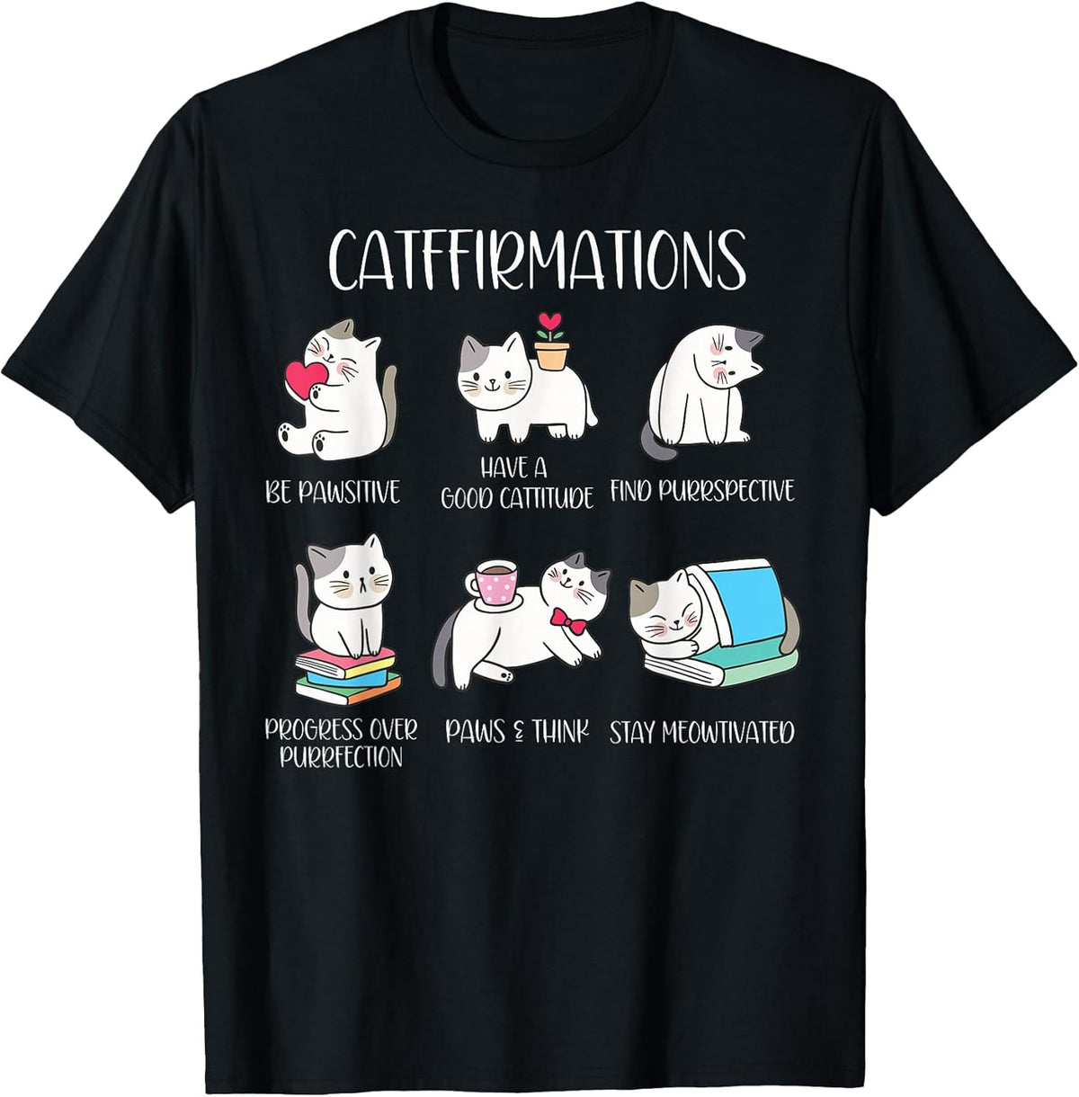 Retro Cat Affirmation Inspirational Quote Positive Cat Owner T-Shirt