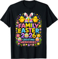 Family Easter 2026 Bunny Chicks Cute Creating Memories T-Shirt