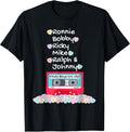Ronnie Bobby Ricky Mike Ralph and Johnny Kinda Boys We Like T-Shirt