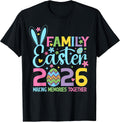 Happy Family Easter 2026 Spring Bunny Making Memories T-Shirt
