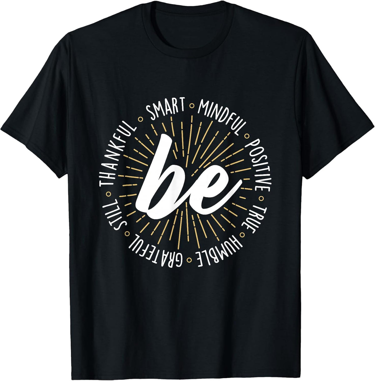 Motivational Quote Inspiration Positive Saying Life Slogan Short Sleeve T-Shirt