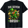 Bruh St Patricks Day Six Seven Kids Boys Men Women 67 Meme T-Shirt