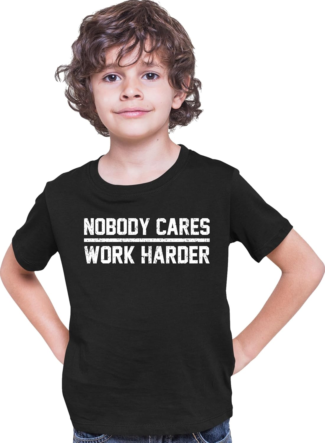 Youth Nobody Cares Work Harder Motivational Quote T-Shirt