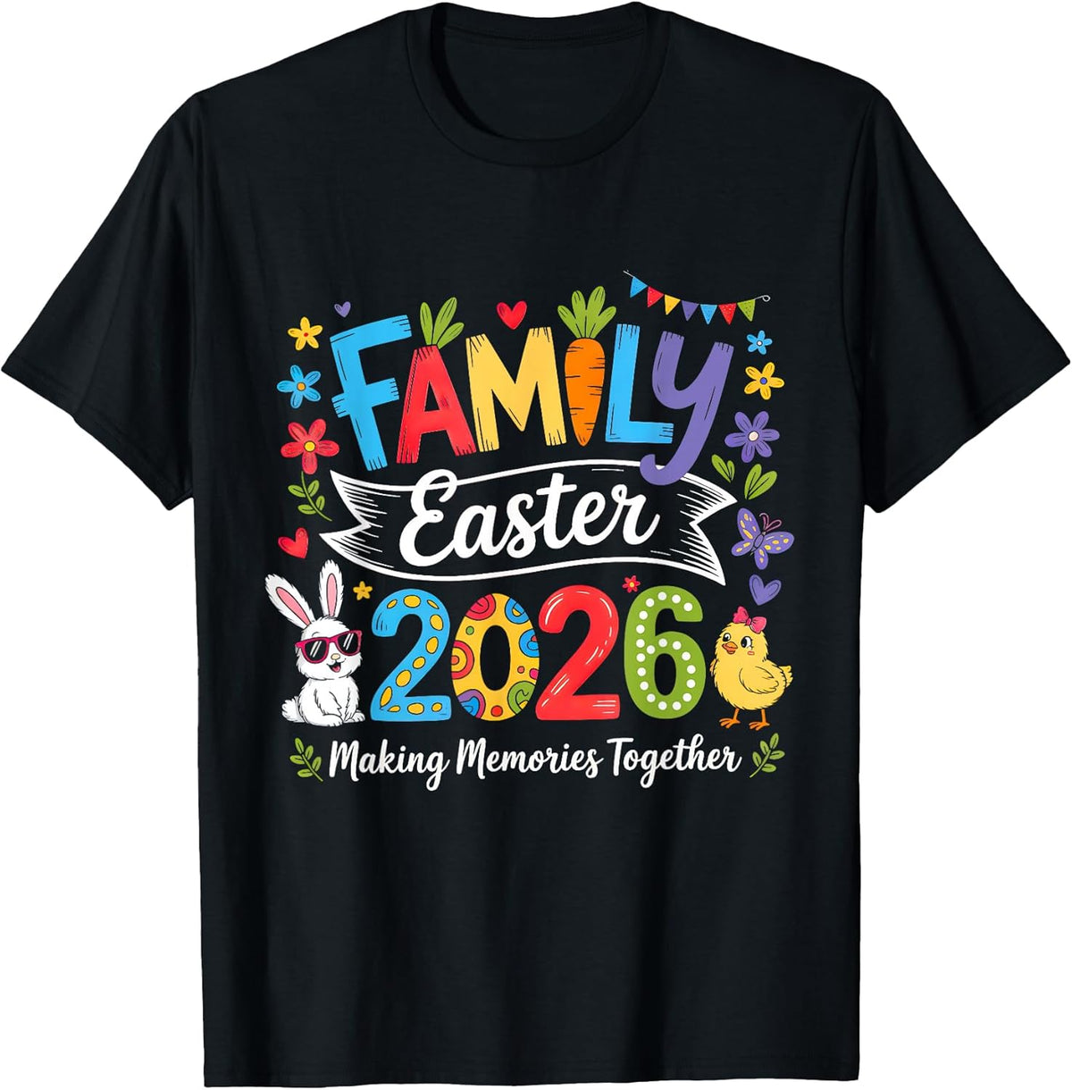 Cute Family Easter 2026 Making Memories Together Easter Day T-Shirt