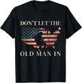 Don't Let The Old Man in Vintage American Flag T-Shirt