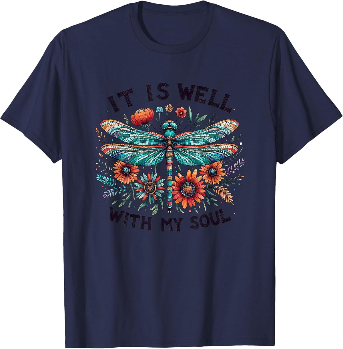 It is Well with My Soul Inspirational Quote T-Shirt