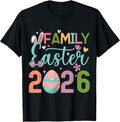 Family Easter 2026 Funny Easter Day T-Shirt