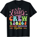 Retro Easter Crew 2026 Making Memories Family Matching T-Shirt