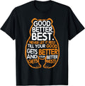 Good Better Best Never Let It Rest Motivation Bear Quote T-Shirt