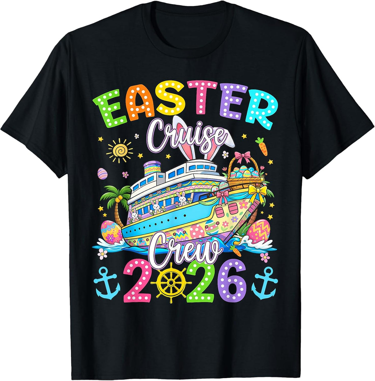 Easter Cruise Crew 2026 Matching Family Vacation Men Women T-Shirt