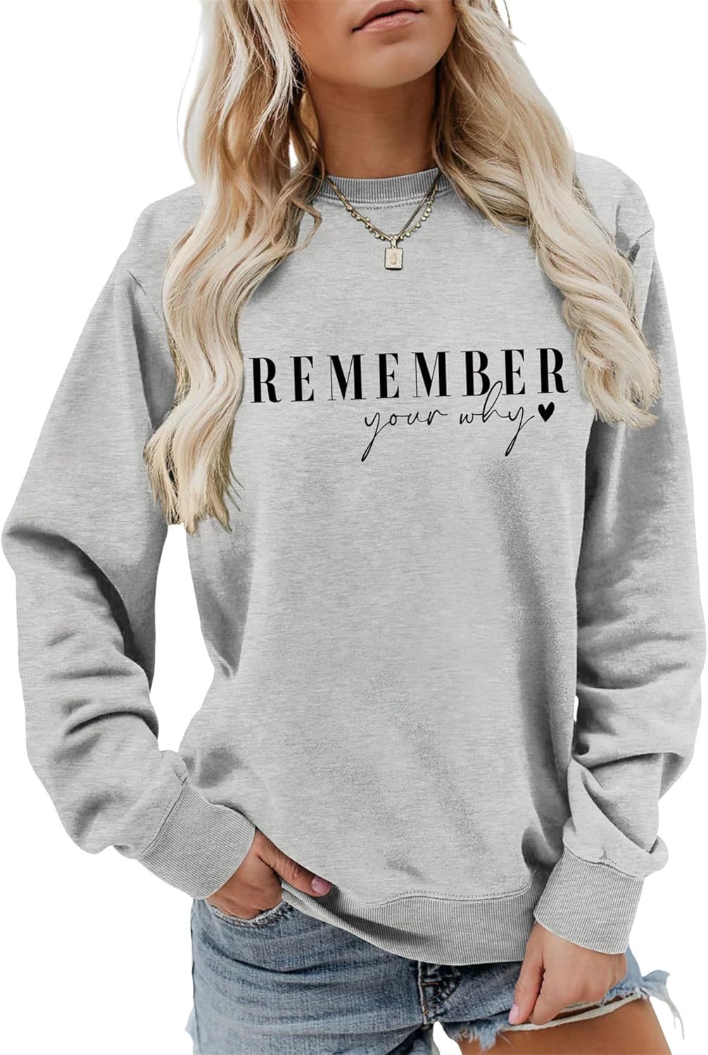 Remember Your Why Graphic Pullover Long Sleeve Positive Quote Shirts Inspirational Sweaters