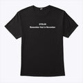 750$ Remember That In November Shirt