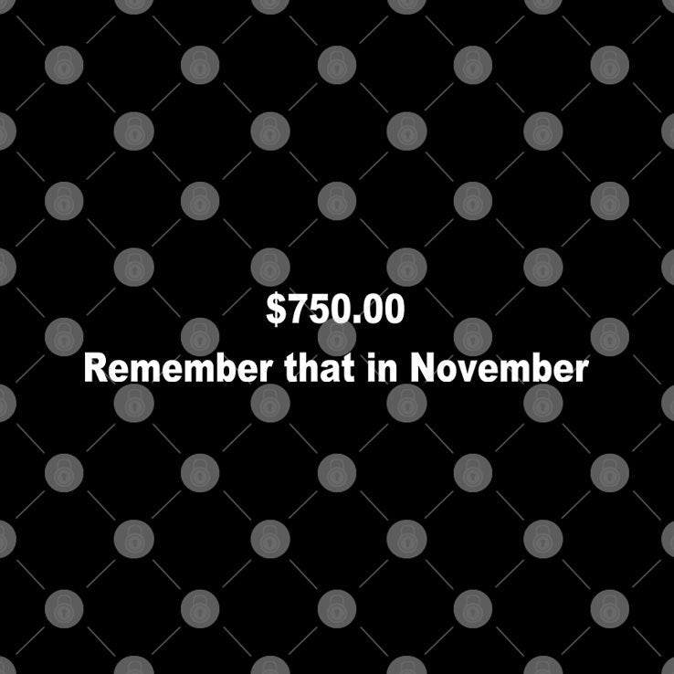 750$ Remember That In November Shirt