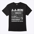 A-A-Ron Where Are You Where Is A-A-Ron Right Now No A-A-Ron Huh Well You Better Be Sick Shirt