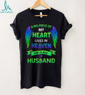 A Big Piece Of My Heart Lives In Heaven Memorial Husband Tribute Tee