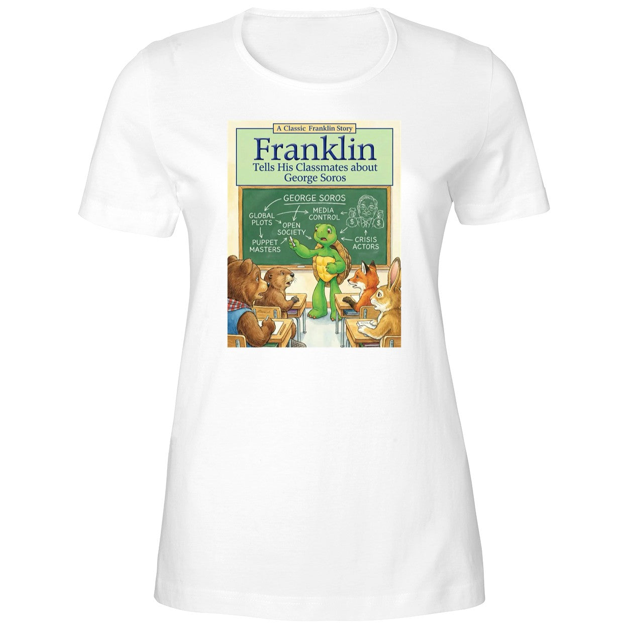 A Classic Franklin Story Tells His Classmates About George Soros Shirt