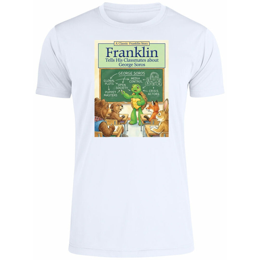 A Classic Franklin Story Tells His Classmates About George Soros Shirt