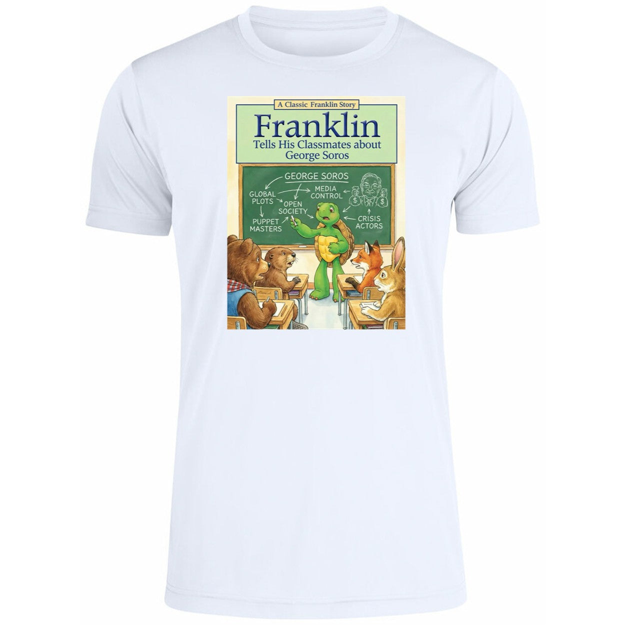 A Classic Franklin Story Tells His Classmates About George Soros Shirt