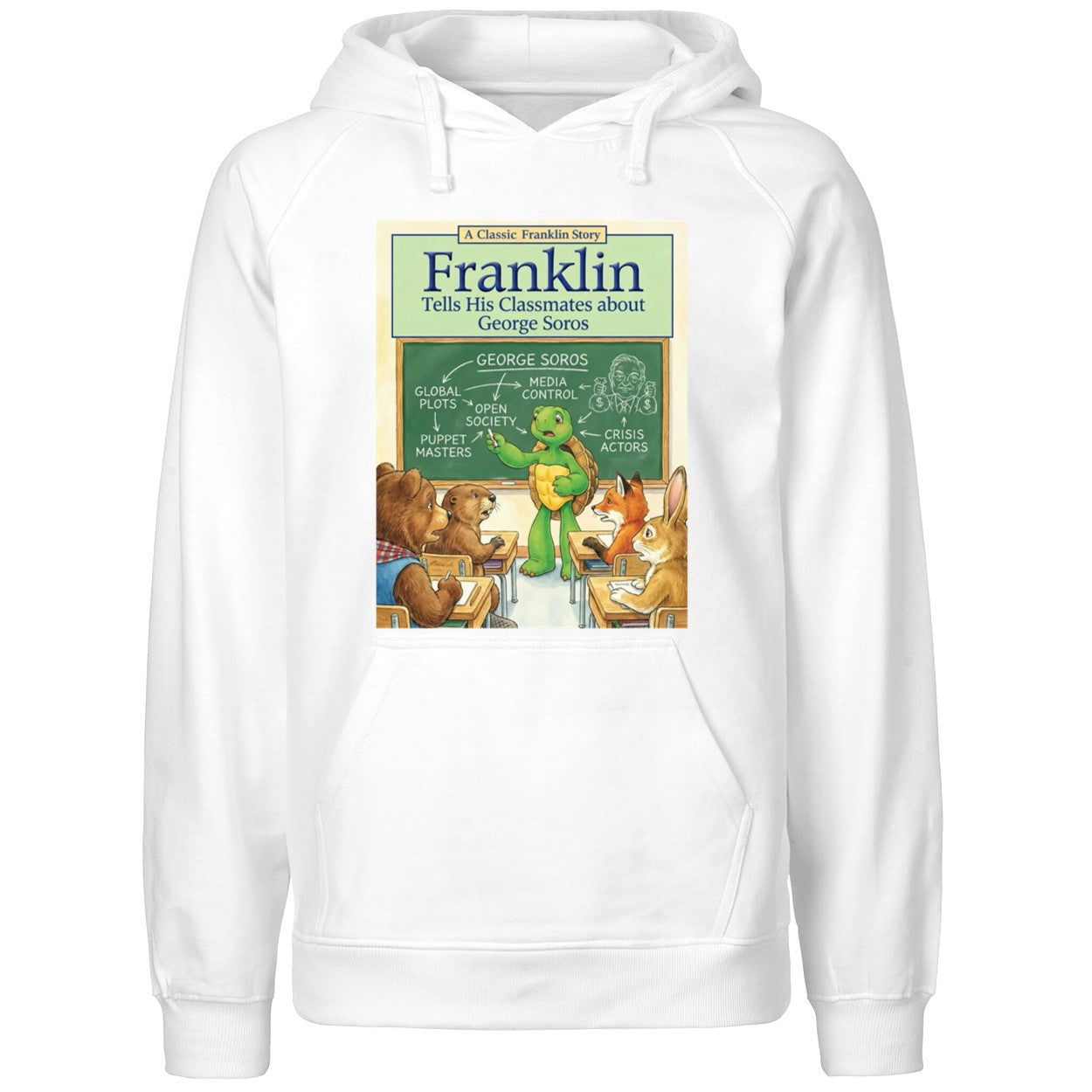 A Classic Franklin Story Tells His Classmates About George Soros Shirt