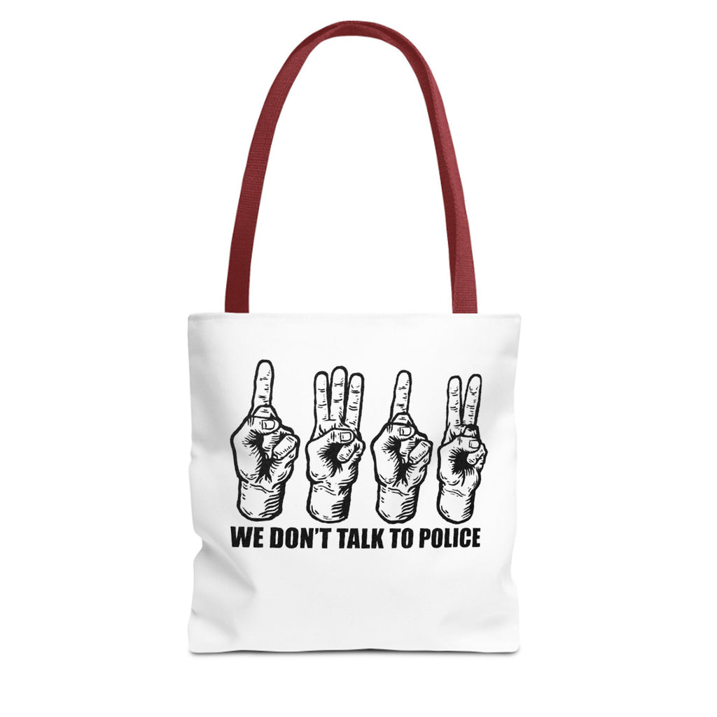 ACAB 1312 We Don’t Talk To Police Tote Bag