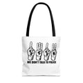 ACAB 1312 We Don’t Talk To Police Tote Bag