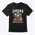 ADHD&D Roll For Concentration T Shirt