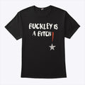 Abdul Razak Alhassan Buckley Is A Bitch Shirt