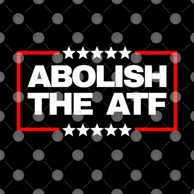 Abolish The ATF T Shirt