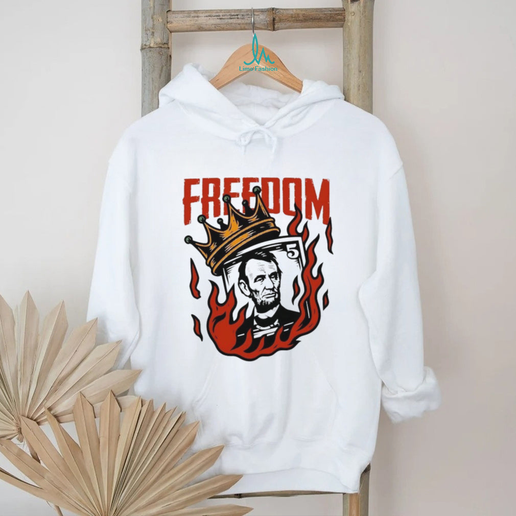 Abraham Lincoln Freedom Crown Money Fire History Graphic T Shirt