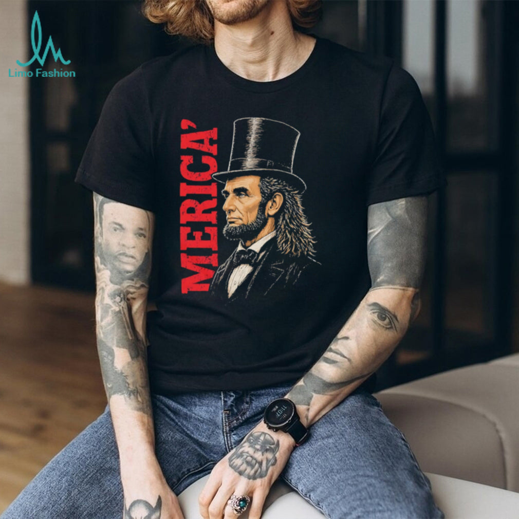 Abraham Lincoln ‘Merica Top Hat Mullet T Shirt Patriotic Funny Abe T Shirt