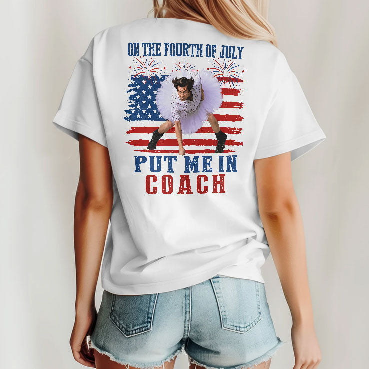 Ace Ventura Put Me In Coach 4th Of July Funny Patriotic American Flag Graphic T Shirt