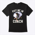 Ace Ventura Put Me In Coach Jim Carey T Shirt