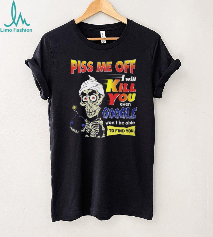 Achmed the Dead Terrorist Funny Skeleton “Google Won’t Find You” Shirt