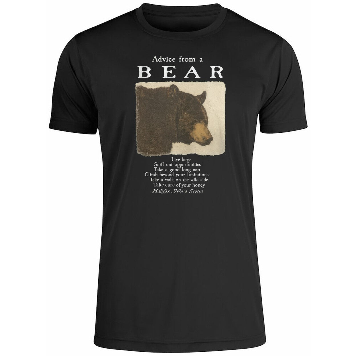 Advice From A Bear Live Large Sniff Out Opportunities Shirt