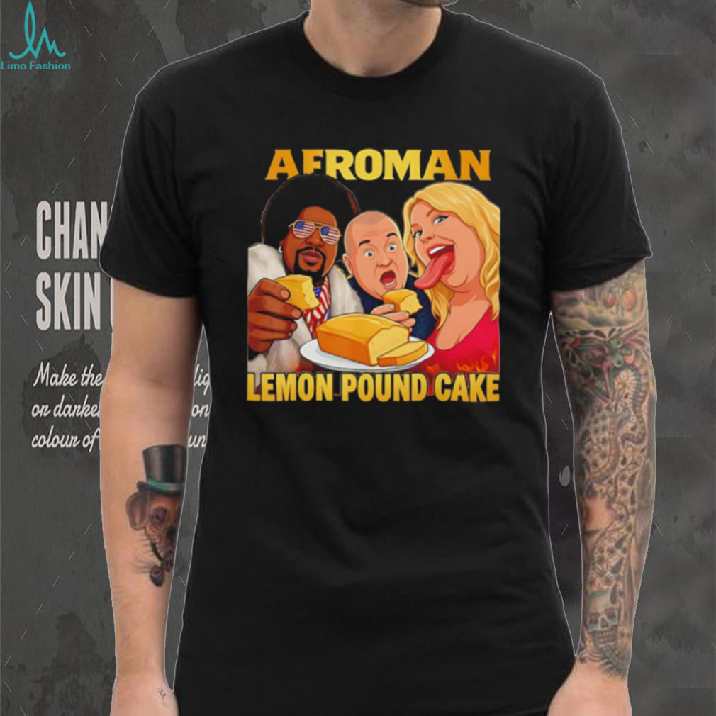Afroman Lemon Pound Cake Music Video Cartoon T shirt