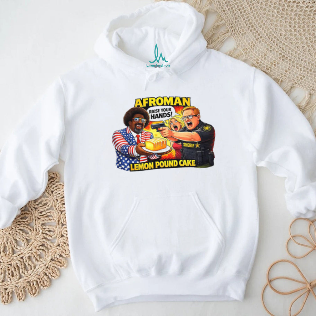 Afroman Lemon Pound Cake Sheriff Raid Parody T Shirt