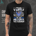 Air Force Veteran Wife Proud Military Spouse Patriotic T Shirt