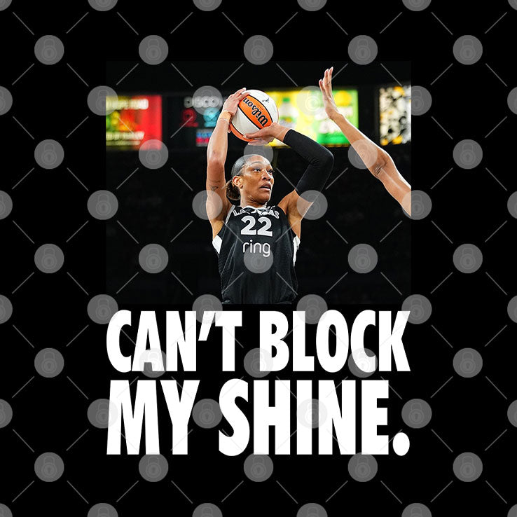 A’ja Wilson Can’t Block My Shine Shirt