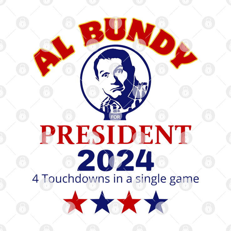 Al Bundy For President 2024 4 Touchdowns In A Single Game Shirt
