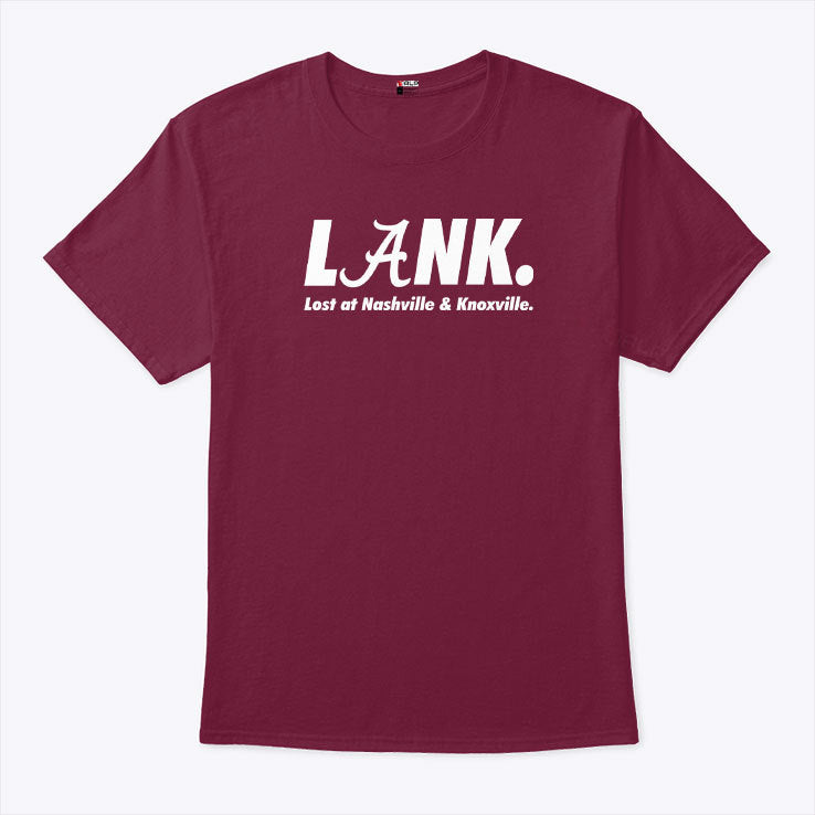 Alabama Lank Lost At Nashville & Knoxville Shirt
