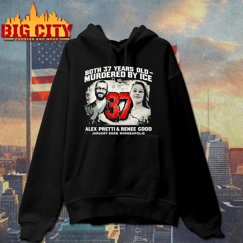 Alex Pretti Renee Good Both 37 Years Old Shirt Anti Ice Shir
