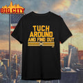 Alex Tuch Around and Find Out Shirt