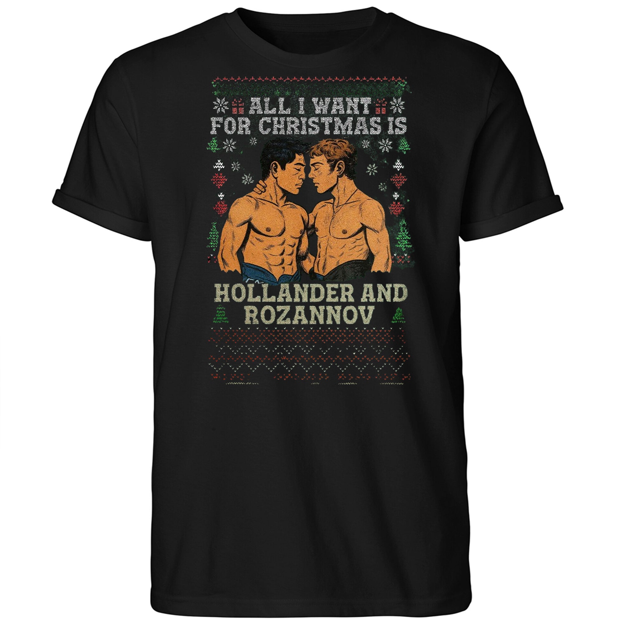 All I Want For Christmas Is Hollander And Rozanov Shirt