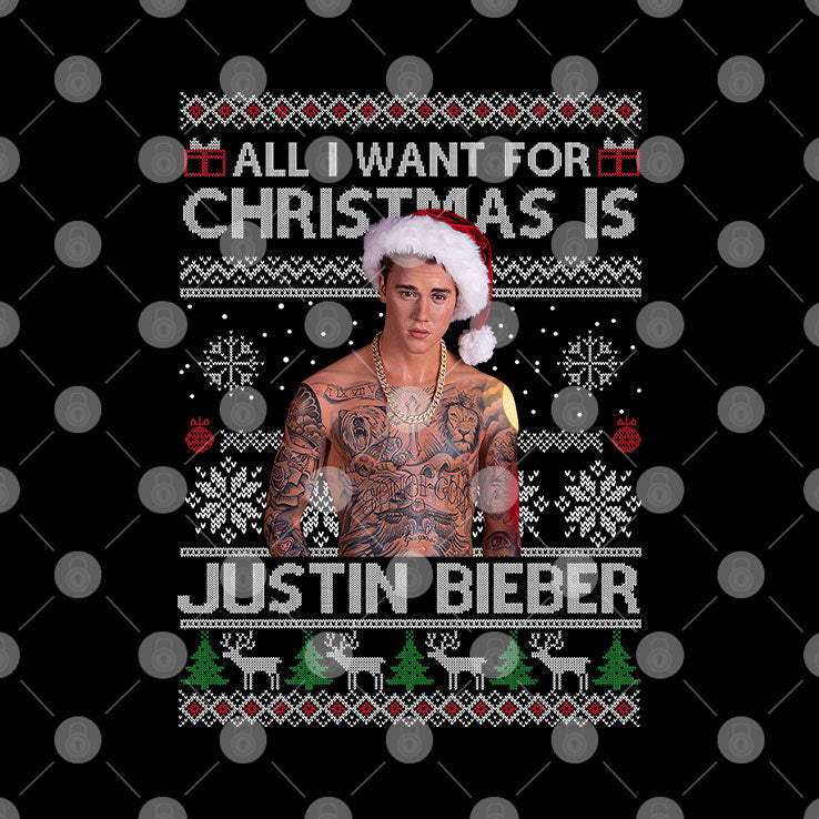 All I Want For Christmas Is Justin Bieber Sweatshirt